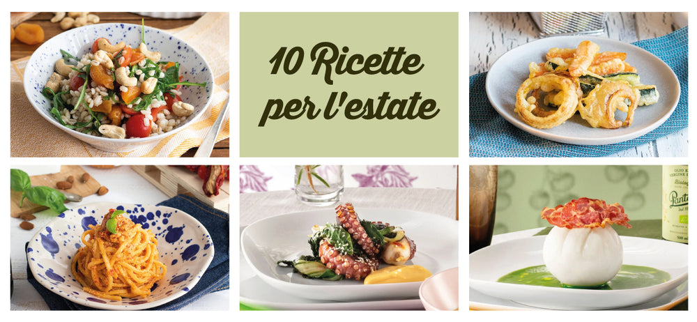 10 ricette estive con olio extra vergine di oliva Pantaleo